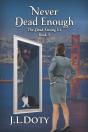 Never Dead Enough - Preview