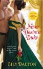 Never Desire A Duke - Preview