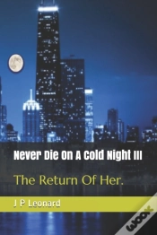 Capa do artigo Never Die On A Cold Night Iii