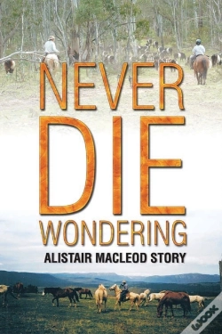 Capa do artigo Never Die Wondering: Alistair Macleod St