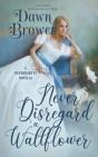 Never Disregard A Wallflower - Preview