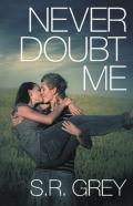 Never Doubt Me