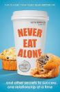 Never Eat Alone - Preview