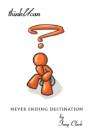 Never Ending Destination - Preview