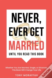 Capa do artigo Never, Ever Get Married
