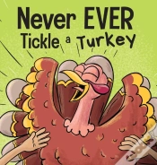 Capa do artigo Never Ever Tickle A Turkey