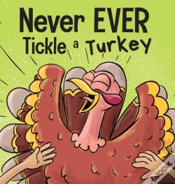 Capa do artigo Never Ever Tickle A Turkey