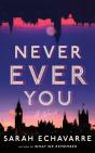 Never Ever You - Preview