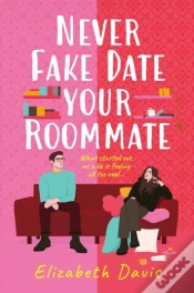 Capa do artigo Never Fake Date Your Roommate