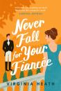 Never Fall For Your Fiancee - Preview