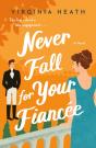 Never Fall For Your Fiancee - Preview