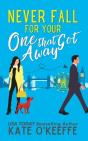 Never Fall For Your One That Got Away - Preview