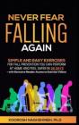 Never Fear Falling Again - Preview