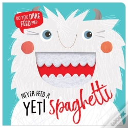 Capa do artigo Never Feed A Yeti Spaghetti
