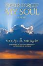 Never Forget My Soul - Preview