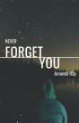 Never Forget You - Preview