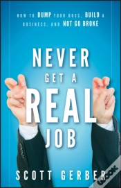 Capa do artigo Never Get A "Real" Job
