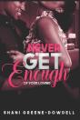 Never Get Enough - Preview