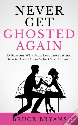 Capa do artigo Never Get Ghosted Again