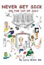 Never Get Sick On The First Of July - Preview