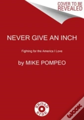 Never Give An Inch
