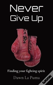 Never Give Up