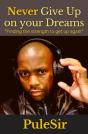 Never Give Up On Your Dreams - Preview