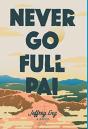 Never Go Full Pai - Preview