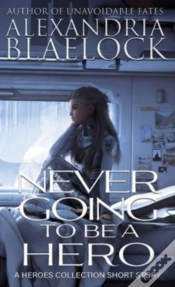 Capa do artigo Never Going To Be A Hero