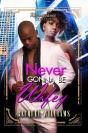 Never Gonna Be Wifey - Preview