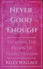 Never Good Enough - Escaping The Prison - Preview