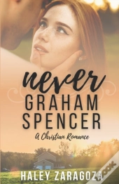 Never Graham Spencer