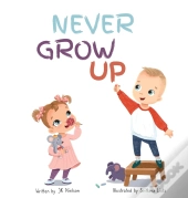 Never Grow Up