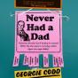 Never Had A Dad - Preview