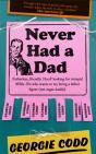Never Had A Dad - Preview