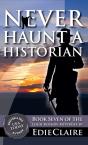 Never Haunt A Historian - Preview