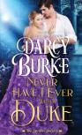 Never Have I Ever With A Duke