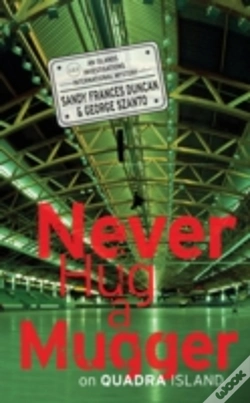 Capa do artigo Never Hug A Mugger On Quadra Island