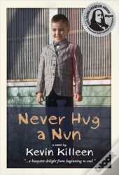 Never Hug A Nun