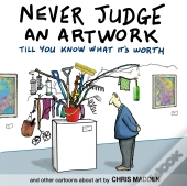 Never Judge An Artwork Till You Know What It'S Worth