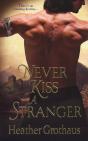 Never Kiss A Stranger - Preview