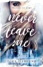 Never Leave Me - Preview