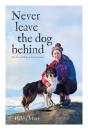 Never Leave The Dog Behind - Preview