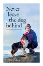 Never Leave The Dog Behind - Preview