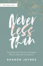 Never Less Than - Preview