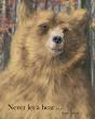 Never Let A Bear ... - Preview