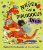 Never Let A Diplodocus Draw - Preview