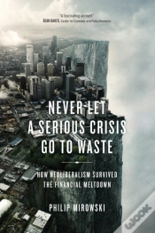 Capa do artigo Never Let A Serious Crisis Go To Waste