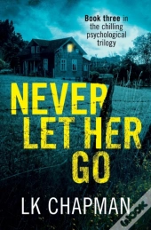 Never Let Her Go