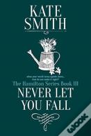 Never Let You Fall